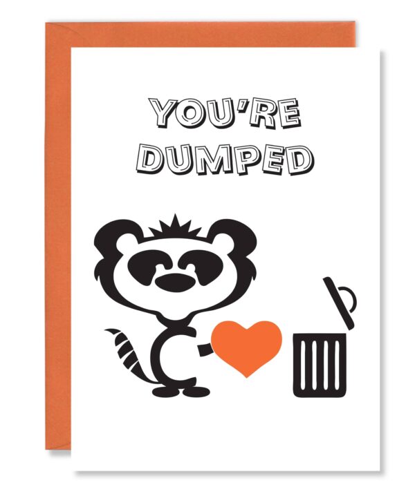 You're Dumped